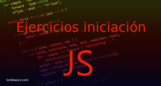Ejercicios Para Aprender Javascript 1 Tutobasico